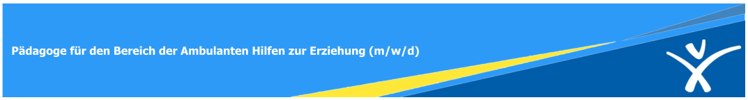 Pädagoge für den Bereich der Ambulanten Hilfen zur Erziehung (m/w/d)